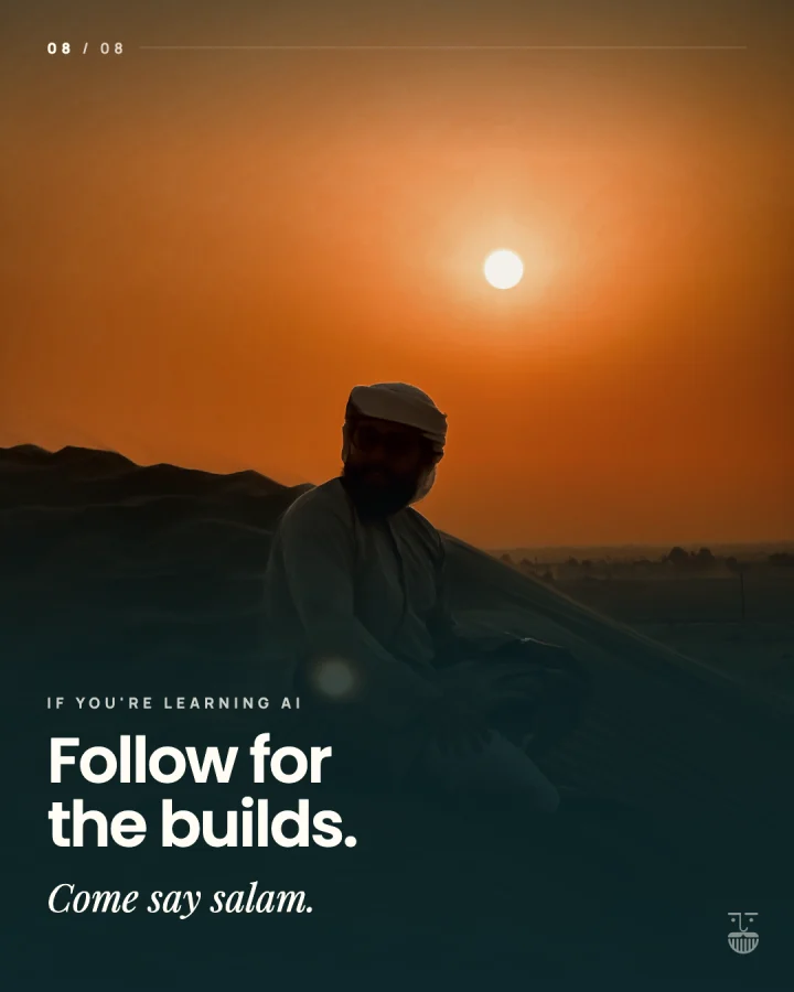 Slide 8 of 8: Follow for the builds. Come say salam.